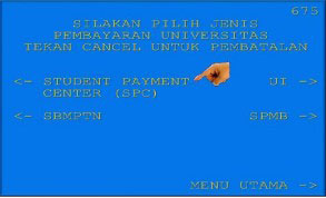 8. Di pojok kanan atas layar ATM terdapat menu Student Payment Center kemudian diklik