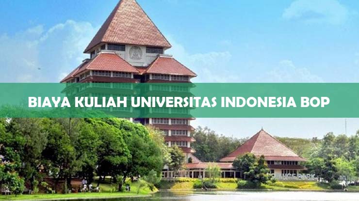 Biaya Kuliah UI BOP