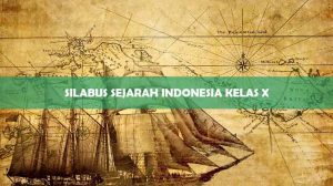 SILABUS SEJARAH INDONESIA