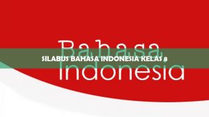 silabus bahasa indonesia kelas 8