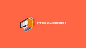 Download RPP Kelas 4 Semester 2