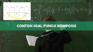 Contoh Soal Fungsi Komposisi