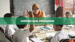 Contoh Soal Pedagogik