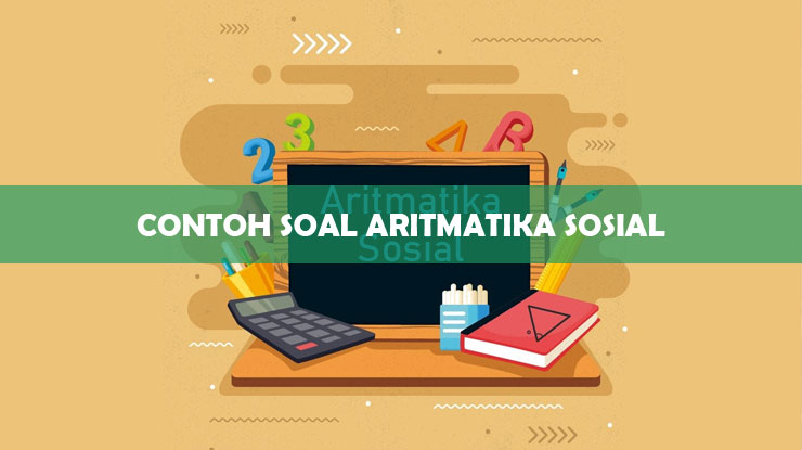 Contoh Soal Aritmatika Sosial