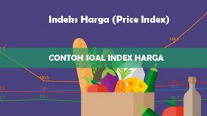 Contoh Soal Indeks Harga