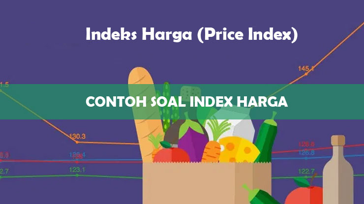Contoh Soal Indeks Harga