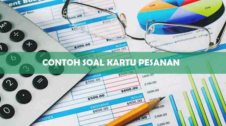 Contoh Soal Kartu Pesanan