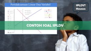 Contoh Soal SPLDV Matematika Kelas 8