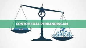 Contoh Soal Perbandingan