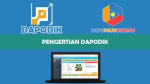 Pengertian Dapodik