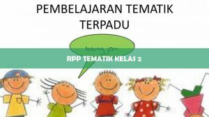 RPP Tematik Kelas 2