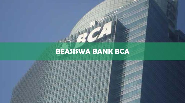 Beasiswa Bank BCA