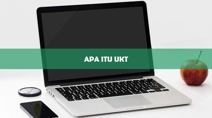 apa itu UKT