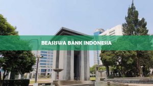 Beasiswa Bank Indonesia