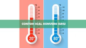 Contoh Soal Konversi Suhu