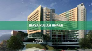 Biaya Kuliah UNPAR