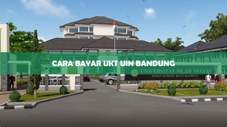 Cara Bayar UKT UIN Bandung