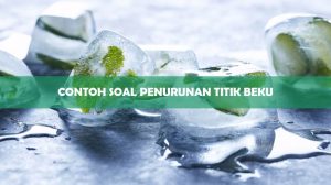 Contoh Soal Penurunan Titik Beku