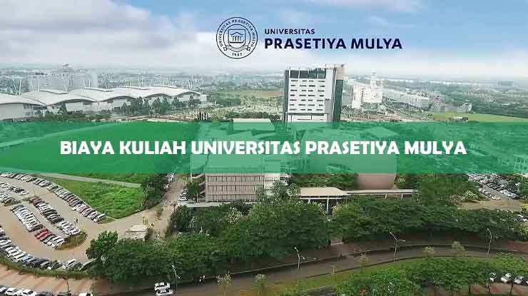 Biaya Kuliah Universitas Prasetiya Mulya