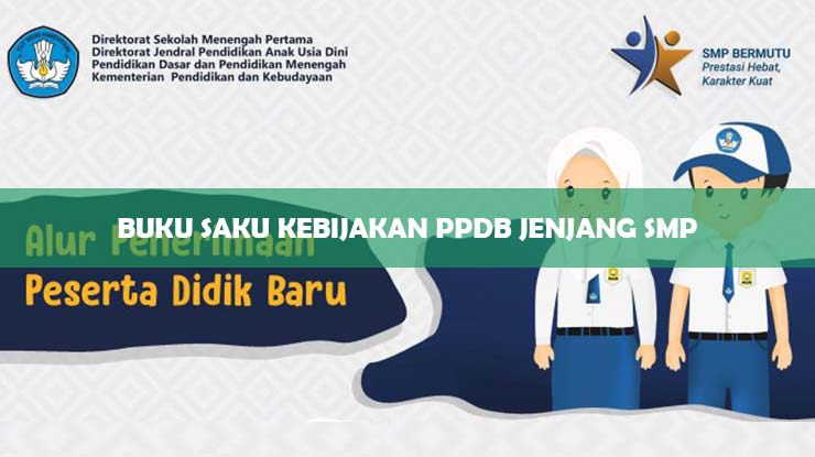Buku Saku Kebijakan PPDB Jenjang SMP