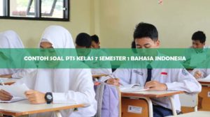 Contoh Soal PTS Kelas 7 Semester 1 Bahasa Indonesia