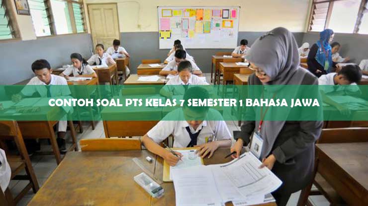 Contoh Soal PTS Kelas 7 Semester 1 Bahasa Jawa