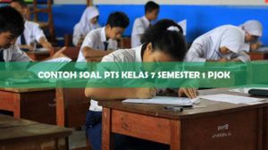 Contoh Soal PTS Kelas 7 Semester 1 PJOK