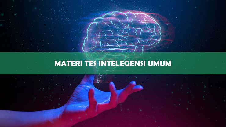 Materi Tes Intelegensi Umum