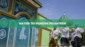 Materi Tes Pondok Pesantren