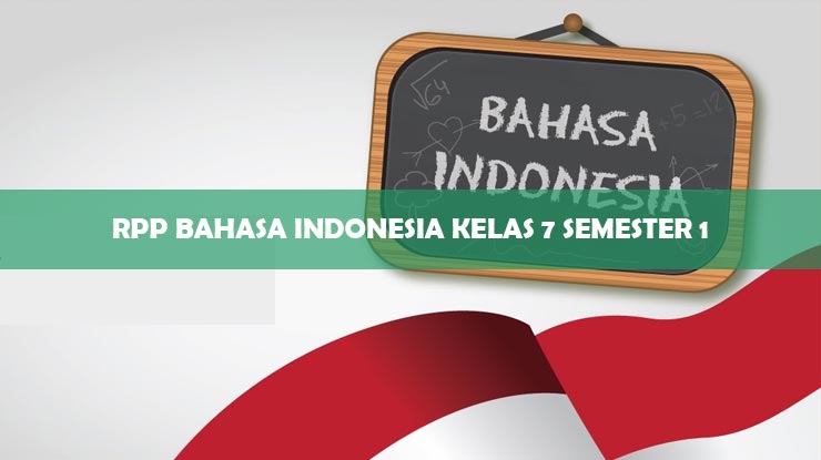 RPP Bahasa Indonesia Kelas 7 Semester 1