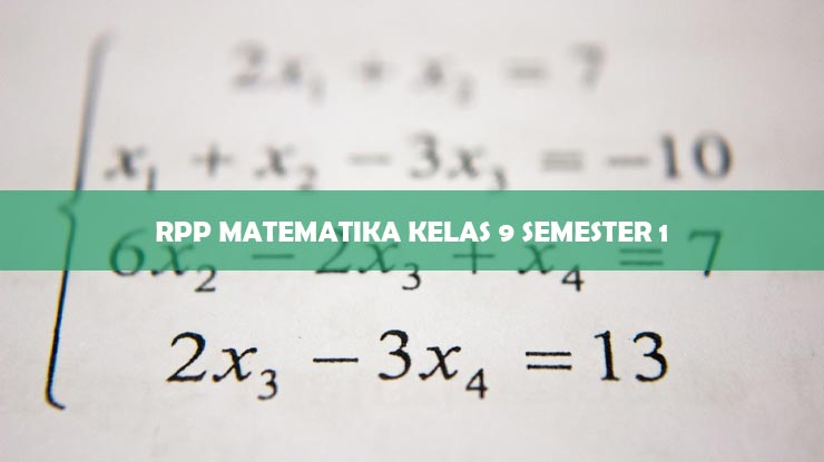 RPP Matematika Kelas 9 Semester 1