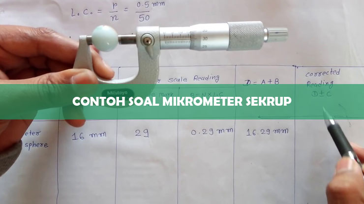 Contoh Soal Mikrometer Sekrup