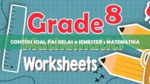 Contoh Soal PAS Kelas 8 Semester 1 Matematika