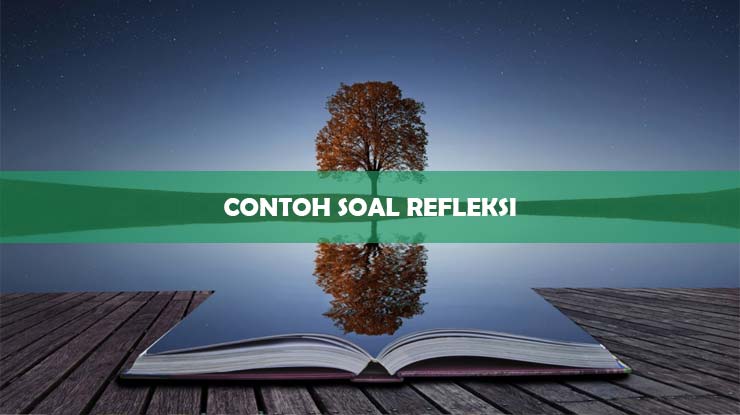 Contoh Soal Refleksi