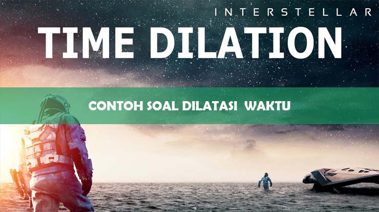 Contoh Soal Dilatasi Waktu