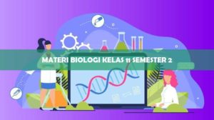 Materi Biologi Kelas 11 Semester 2