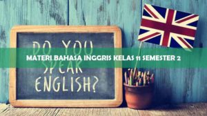 Materi Bahasa Inggris Kelas 11 Semester 2