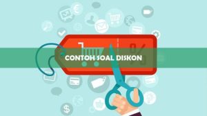 Contoh Soal Diskon
