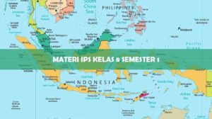 Materi IPS Kelas 8 Semester 1