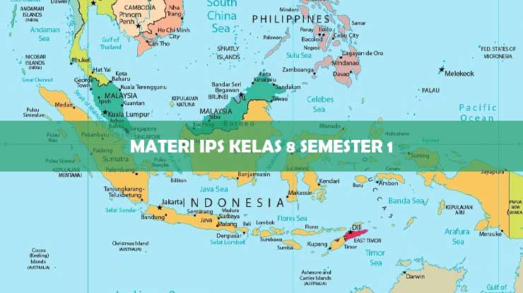 Materi IPS Kelas 8 Semester 1