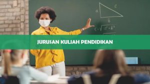 Jurusan Kuliah Pendidikan