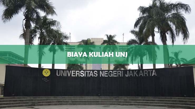 Biaya Kuliah UNJ