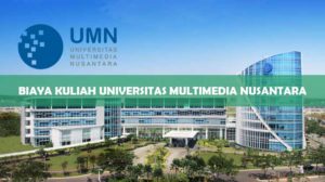 Biaya Kuliah Universitas Multimedia Nusantara