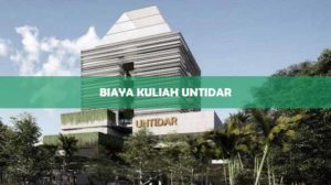 Biaya Kuliah Untidar