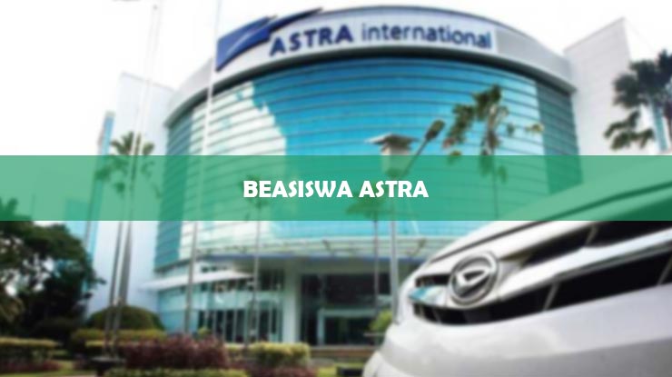 BEASISWA ASTRA