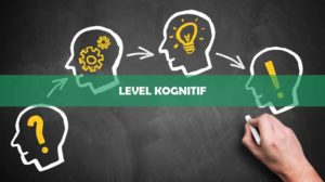 Level Kognitif