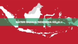 materi bahasa indonesia kelas 7
