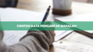 Contoh Kata Pengantar Makalah