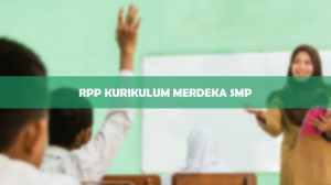 RPP Kurikulum Merdeka SMP