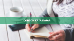 contoh kata dasar